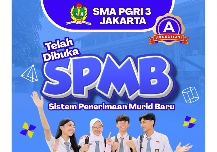 SPMB SMA PGRI 3 JAKARTA TAHUN AJARAN 2027/2028 RESMI DIBUKA!
